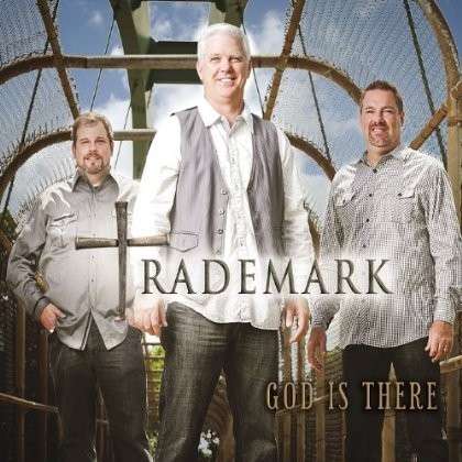 Cover for Trademark · God is There (CD) (2013)