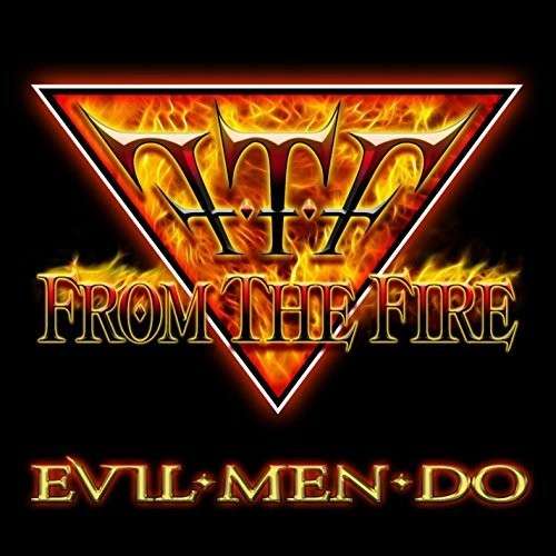 Cover for From the Fire · Evil men Do (CD) (2014)