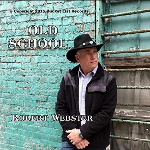 Cover for Robert Webster · Old School (CD) (2015)