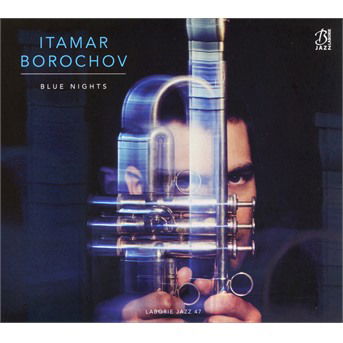 Itamar Borochov · Blue nights (CD) (2018)