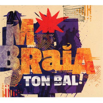 Cover for M Braia · Ton Bal (CD) (2020)