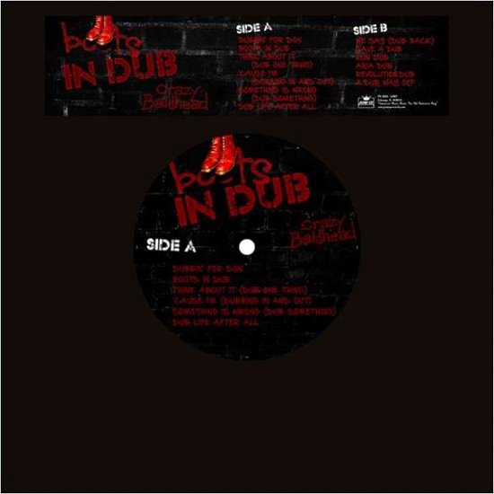 Crazy Baldhead · Boots Embraces In Dub (LP) (2015)