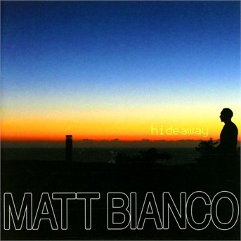 Matt Bianco · Hideaway (CD) (2013)