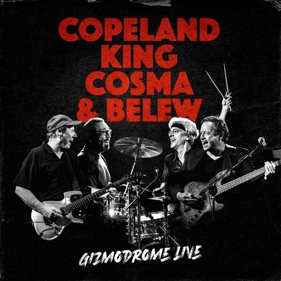 Cover for Copeland King Cosma &amp; Belew · Gizmodrome Live (LP) (2021)