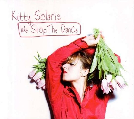 Cover for Kitty Solaris · We Stop The Dance (CD) (2013)