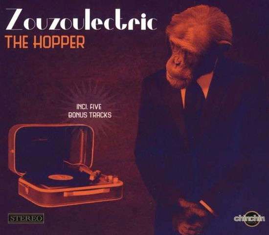 The Hopper - Zouzoulectric - Musik - CHINCHIN - 4260225980853 - 17. November 2023