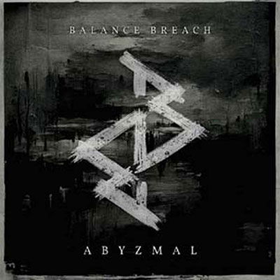 Cover for Balance Breach · Abyzmal (CD) (2023)