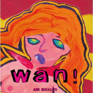 Cover for Murasato Ann · Wan! (CD) [Japan Import edition] (2019)