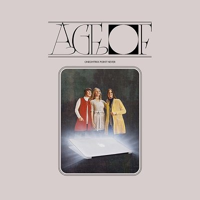 Cover for Oneohtrix Point Never · Age Of (CD) [Japan Import edition] (2020)