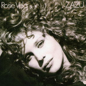 Cover for Rosie Vela · Zazu - 25th Anniversary Edition (CD) [Japan Import edition] (2017)