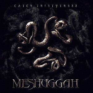 Cover for Meshuggah · Catch 33 (CD) [Japan Import edition] (2021)