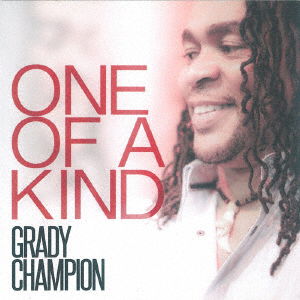 Cover for Grady Champion · One of a Kind (CD) [Japan Import edition] (2016)