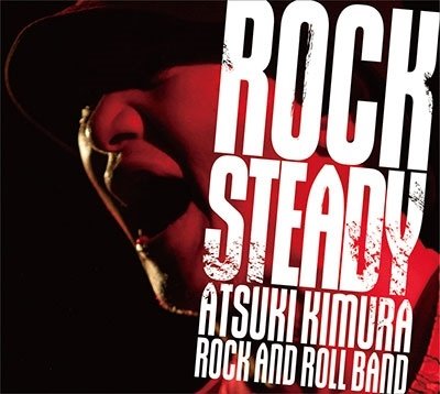 Cover for Atsuki Kimura · Rock Steady (CD) [Japan Import edition] (2022)