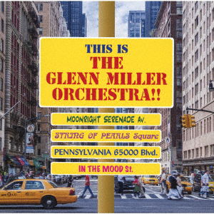 This is the Glenn Miller Orchestra!! - Glenn Miller - Muzyka - VICTOR ENTERTAINMENT INC. - 4988002793853 - 30 października 2019