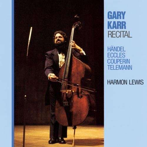 Cover for Gary Karr · Recital: Handel / Eccles / Couperin (CD) [Remastered edition] (2015)