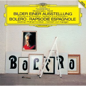 Cover for Ravel / Mussorgsky / Karajan,herbert Von · Ravel: Bolero / Rhapsodie Espagnole / Mussorgsky (CD) [Japan Import edition] (2021)
