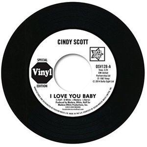 I Love You Baby / in Your Spare Time - Cindy Scott - Muziek - OUTS - 5013993972853 - 3 februari 2015