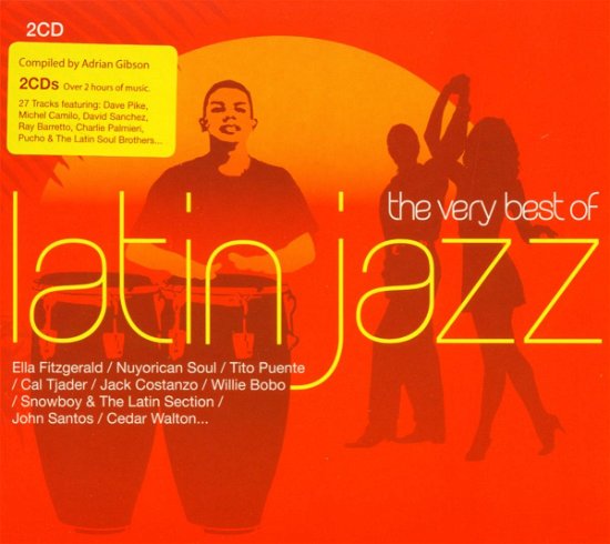 Latin jazz (very best of) - V/A - Musik - NASCE - 5014797133853 - 22 augusti 2005