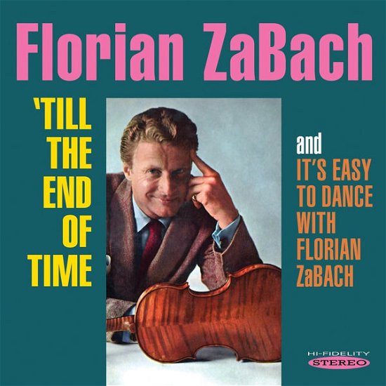 Cover for Florian Zabach · Till the End of Time &amp; It's Easy to Dance with (CD) (2015)