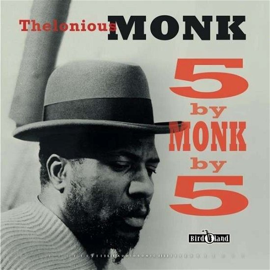 Cover for Thelonious Monk · 5 By Monk By 5 Remastered (LP) (2021)