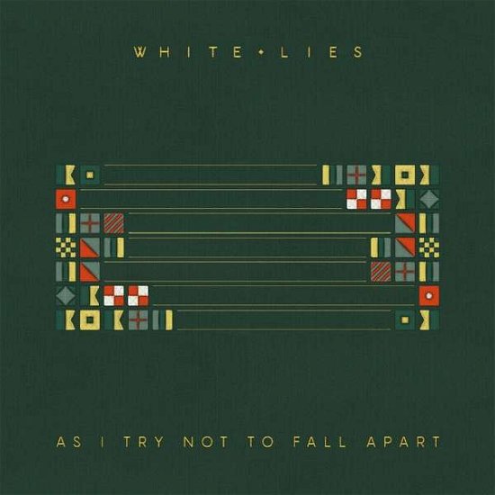 As I Try Not To Fall Apart - White Lies - Musik - PLAY IT AGAIN SAM - 5400863064853 - 29. juli 2022