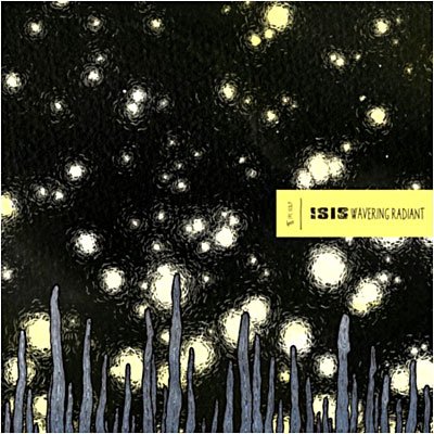 Cover for Isis · Wavering Radiant (12&quot;) (2009)