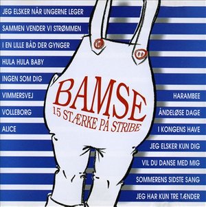 Cover for Bamses Venner · 15 Stærke På Stribe - Vol. 1 (CD) (1999)