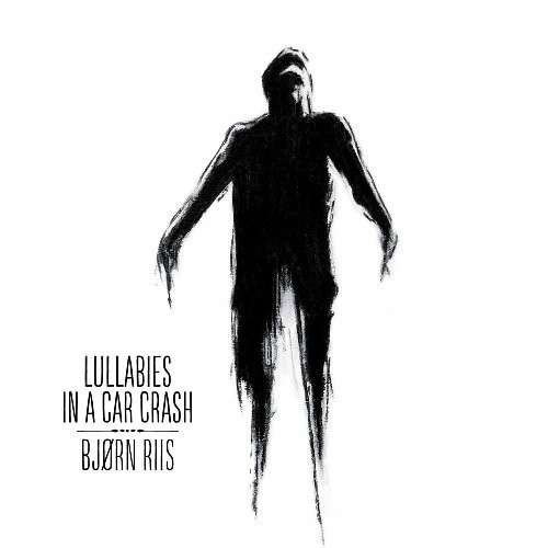 Cover for Bjorn Riis · Lullabies In A Car Crash (CD) [Deluxe edition] [Digipak] (2014)