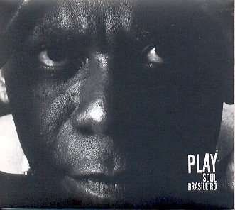 Cover for Play · Soul Brasileiro (CD) (2007)