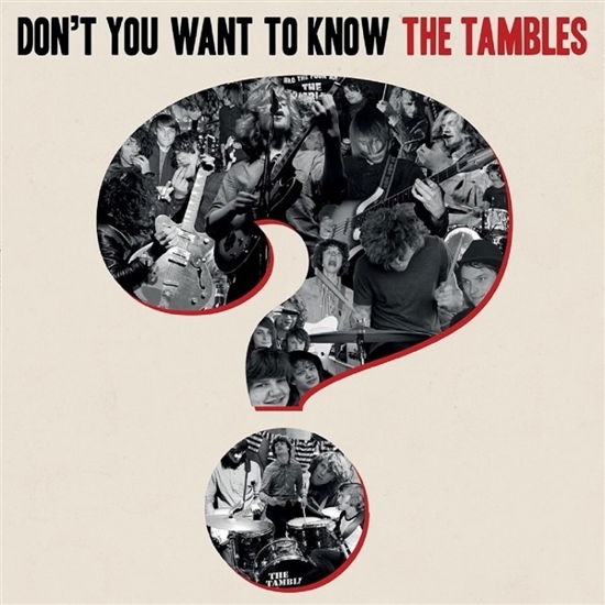 Dont You Want To Know The Tambles - Tambles - Music - BICKERTON - 8435383664853 - April 3, 2020