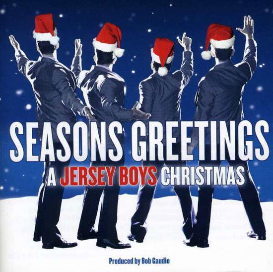 Seasons Greetings: a Jersey Boys Christmas - Jersey Boys - Música - RHINO - 9340650010853 - 11 de outubro de 2011