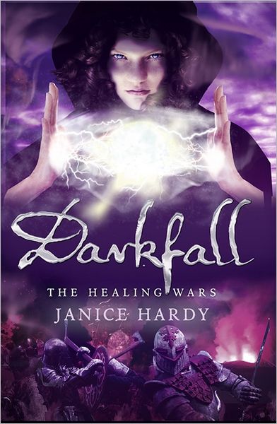 Cover for Janice Hardy · Darkfall - The Healing Wars (Taschenbuch) (2012)