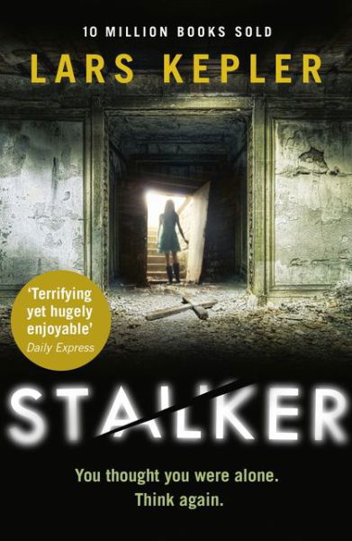 Stalker - Joona Linna - Lars Kepler - Bøger - HarperCollins Publishers - 9780007467853 - 1. juni 2017