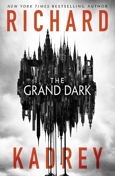 Cover for Richard Kadrey · The Grand Dark (Paperback Bog) (2019)