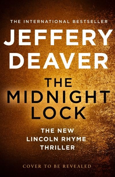 The Midnight Lock - Jeffery Deaver - Books - HarperCollins Publishers - 9780008303853 - November 25, 2021