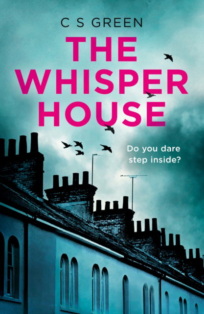 Cover for C S Green · The Whisper House: A Rose Gifford Book - Rose Gifford series (Paperback Book) (2023)