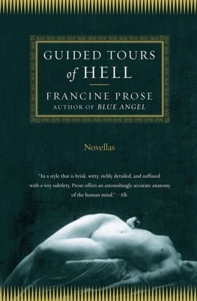 Cover for Francine Prose · Guided Tours of Hell: Novellas (Pocketbok) (2002)