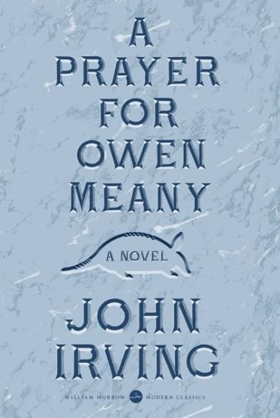 Cover for John Irving · A Prayer for Owen Meany: Deluxe Modern Classic (Pocketbok) [Deluxe edition] (2014)
