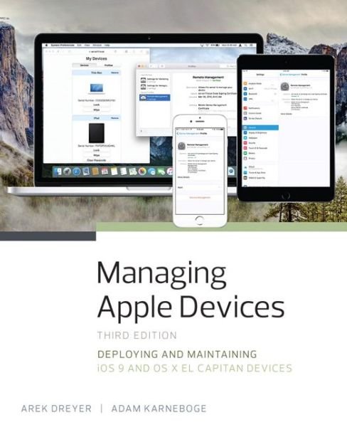 Cover for Arek Dreyer · Managing Apple Devices: Deploying and Maintaining iOS 9 and OS X El Capitan Devices (Taschenbuch) (2016)