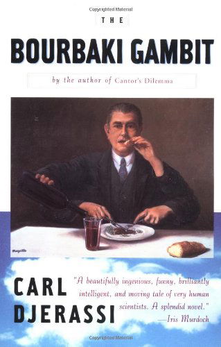 Cover for Carl Djerassi · The Bourbaki Gambit (Paperback Book) [Reprint edition] (1996)