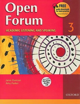 Cover for Amy Parker · Open Forum Student Book 3: with Audio CD (Audiobook (CD)) [Pap / Com edition] (2008)