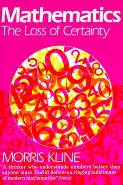 Cover for Morris Kline · Mathematics: The Loss of Certainty - Galaxy Books (Paperback Book) (1983)