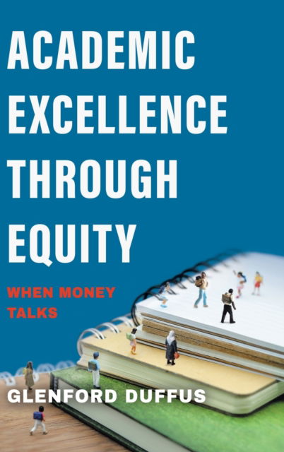 Cover for Glenford Duffus · Academic Excellence Through Equity (Bog) (2021)