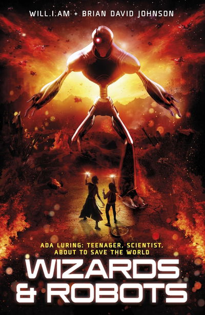 WaR: Wizards and Robots - Wizards and Robots - Will.i.am - Bücher - Penguin Random House Children's UK - 9780241359853 - 21. März 2019
