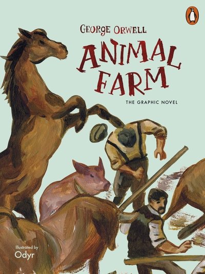 Animal Farm: The Graphic Novel - George Orwell - Bøker - Penguin Books Ltd - 9780241391853 - 6. august 2020
