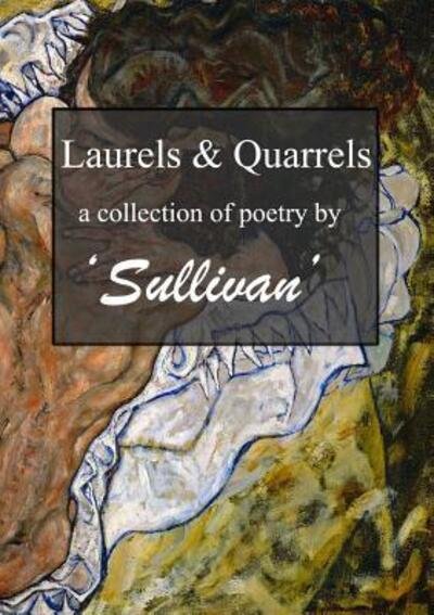 Cover for Sullivan · Laurels and Quarrels (Pocketbok) (2018)