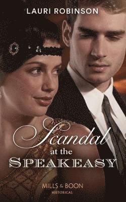 Cover for Lauri Robinson · Scandal At The Speakeasy - Twins of the Twenties (Paperback Book) (2021)