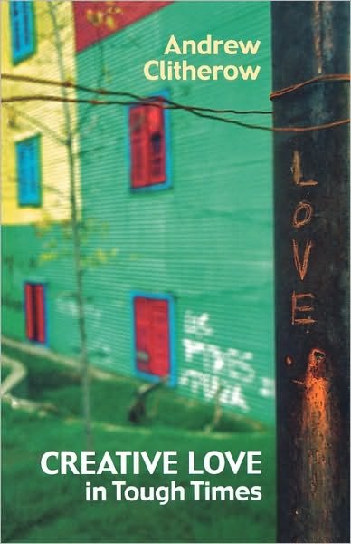 Cover for Spck · Creative Love In Tough Times (Paperback Bog) (2007)