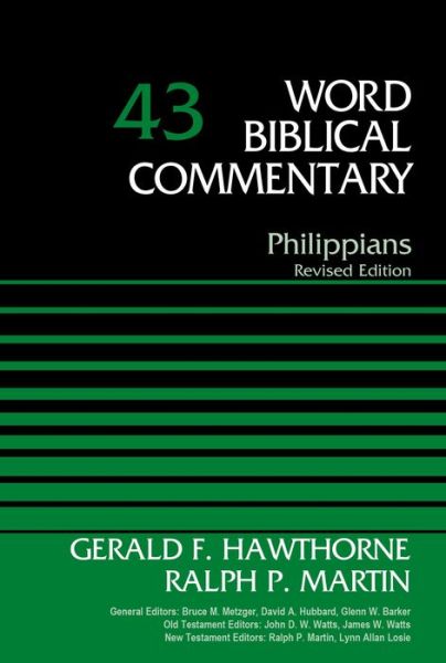 Cover for Gerald F. Hawthorne · Philippians, Volume 43: Revised Edition - Word Biblical Commentary (Hardcover Book) [Revised edition] (2015)