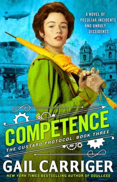 Competence - Gail Carriger - Livros - Orbit - 9780316433853 - 5 de fevereiro de 2019